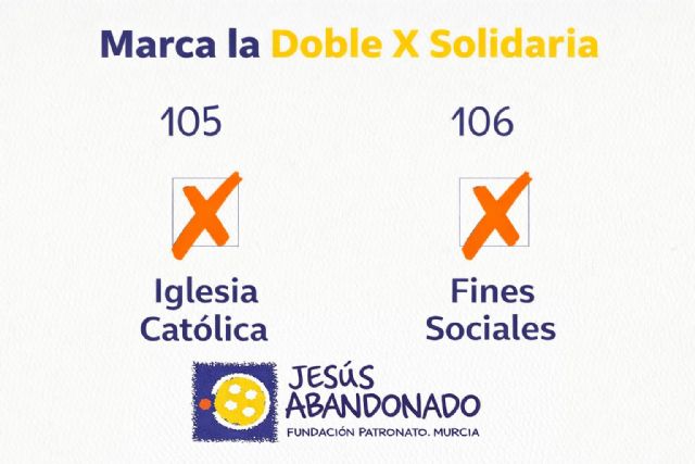 La Fundación Jesús Abandonado invita a marcar la doble 'X' solidaria en la declaración de la renta
